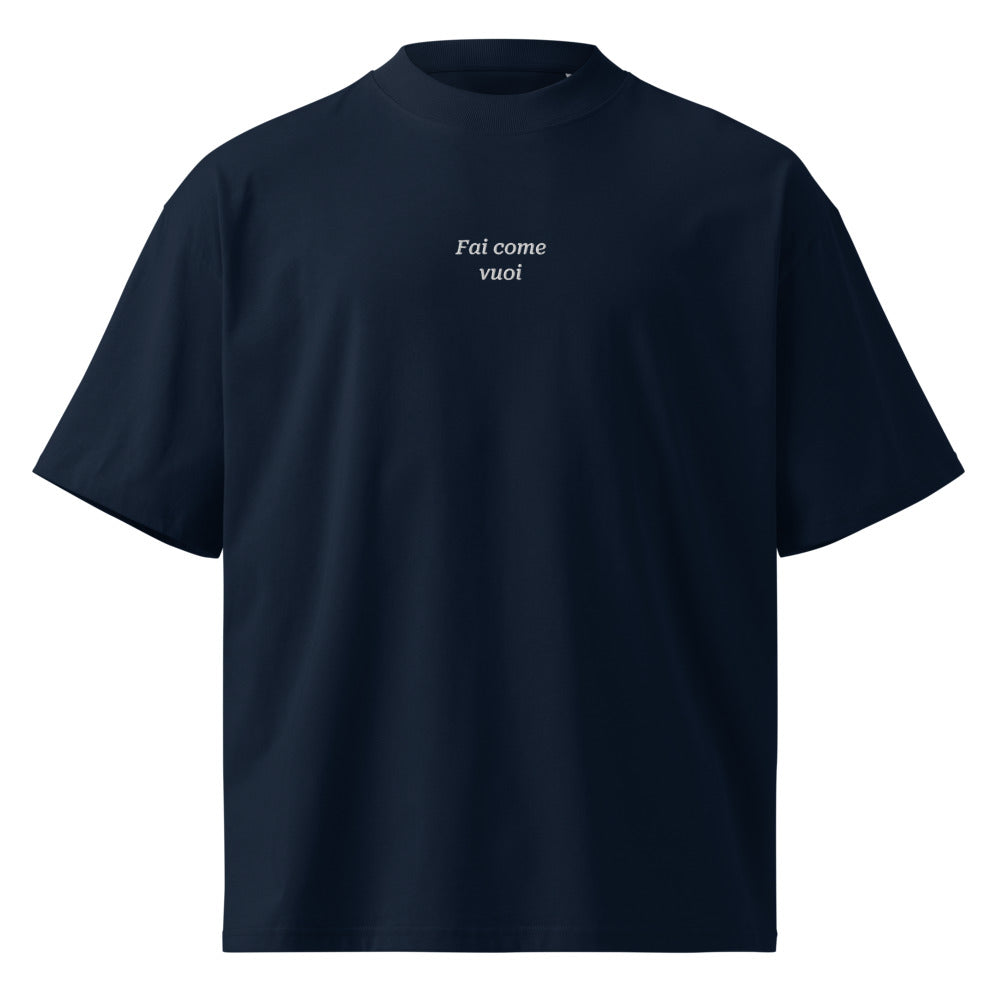 Fai come vuoi — t-shirt oversize blu, ricamo bianco
