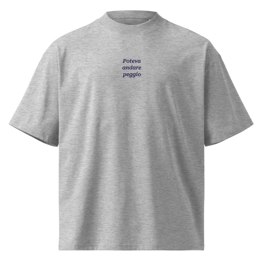 Poteva andare peggio — t-shirt oversize grigia, ricamo blu
