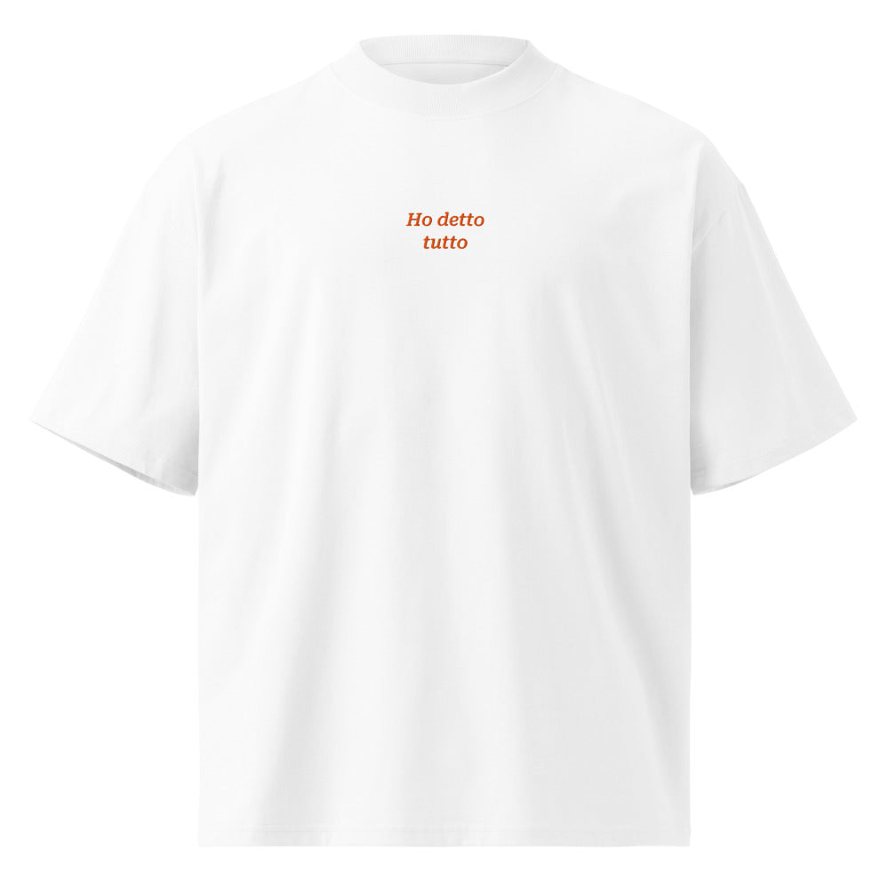 Ho detto tutto — t-shirt oversize bianca, ricamo arancione