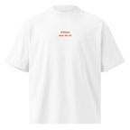 Adesso non mi va — t-shirt oversize bianca, ricamo arancione