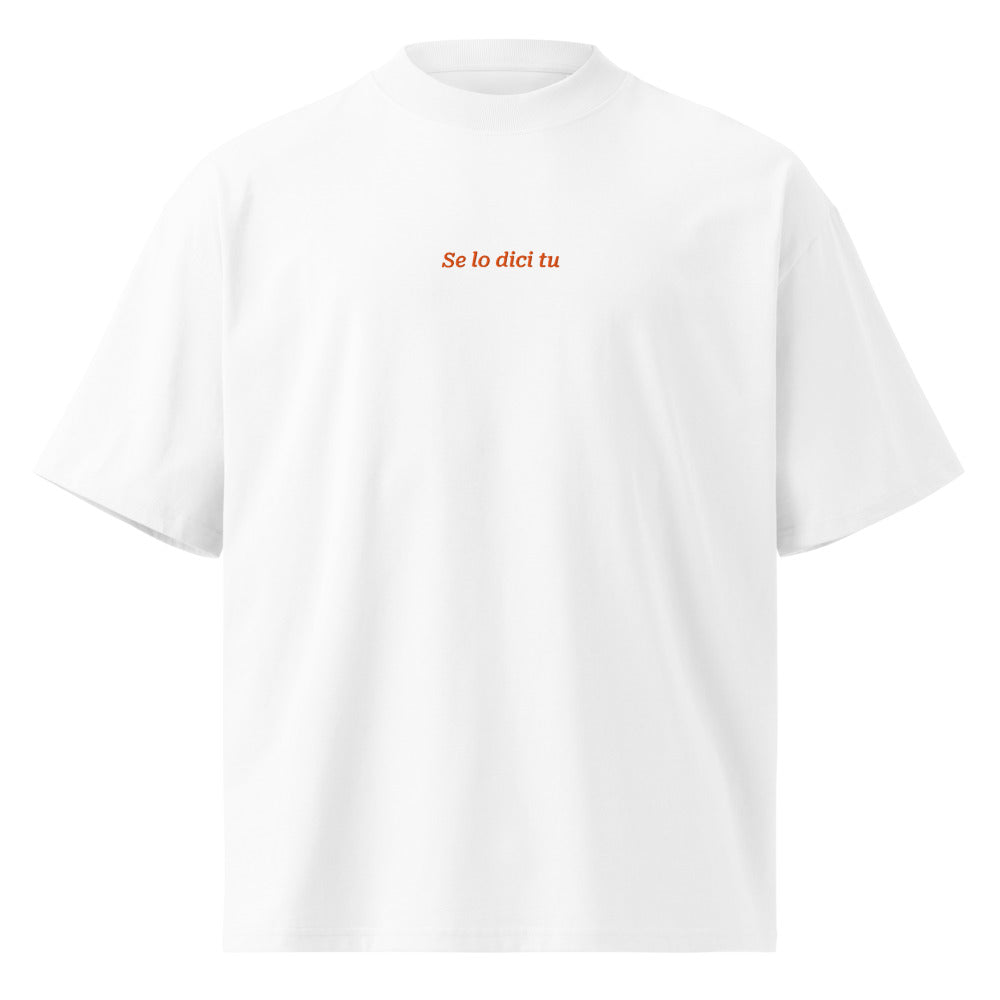 Se lo dici tu — t-shirt oversize bianca, ricamo arancione