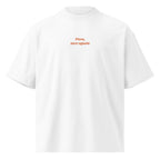 Piove, esco uguale — t-shirt oversize bianca, ricamo arancione