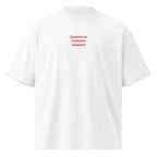 Quando un tramonto insieme? — t-shirt oversize bianca, ricamo rosso